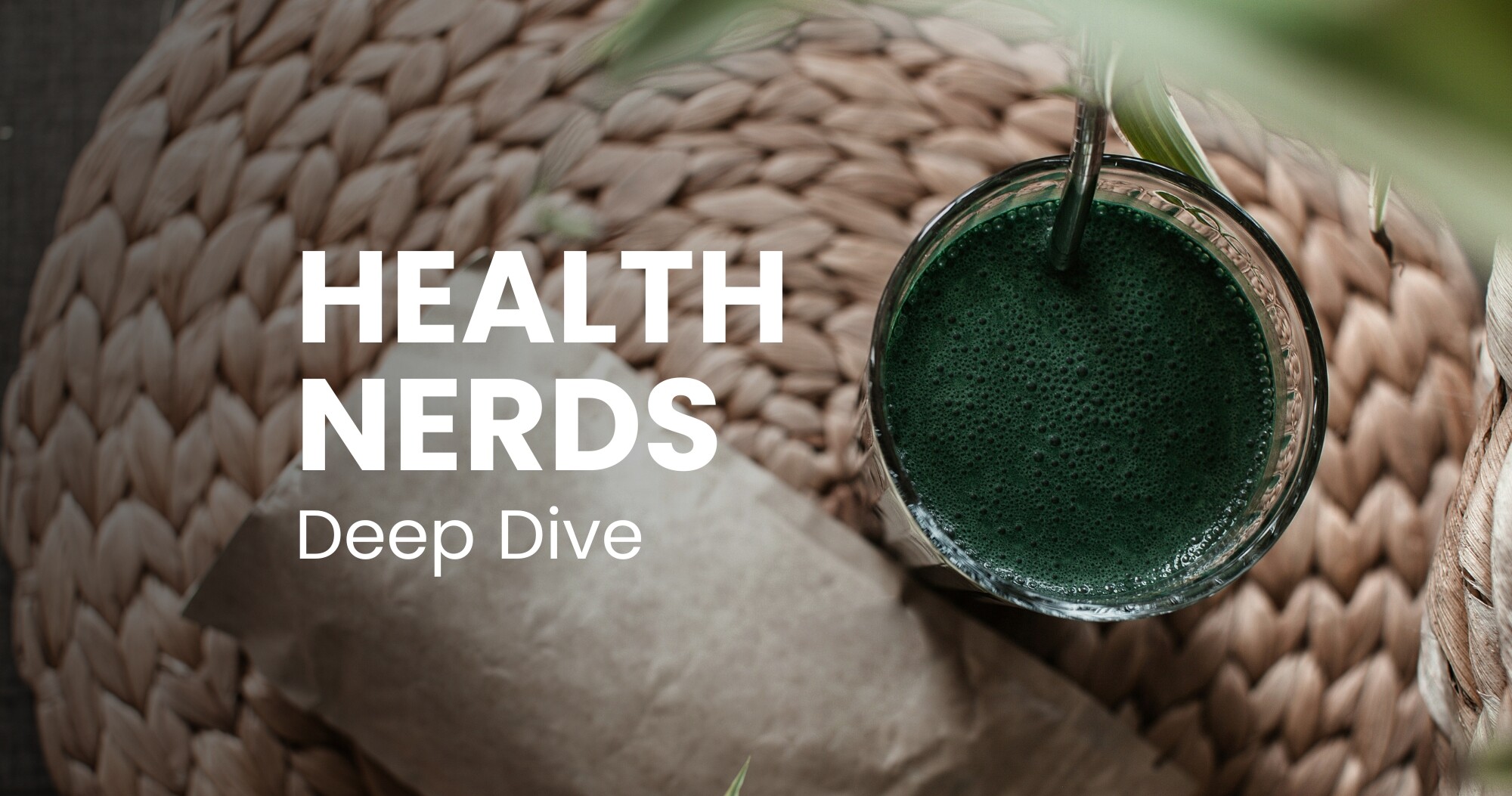 Deep Dive: Superfood Spirulina - eines der nährstoffreichsten Lebensmittel der Welt